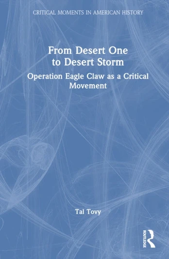 From Desert One to Desert Storm
