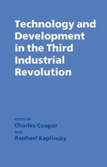 Technology and Development in the Third Industrial Revolution