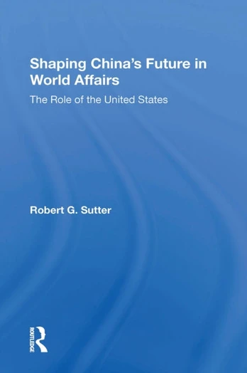 Shaping China's Future In World Affairs