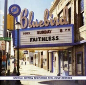 CD Faithless - Sunday 8PM