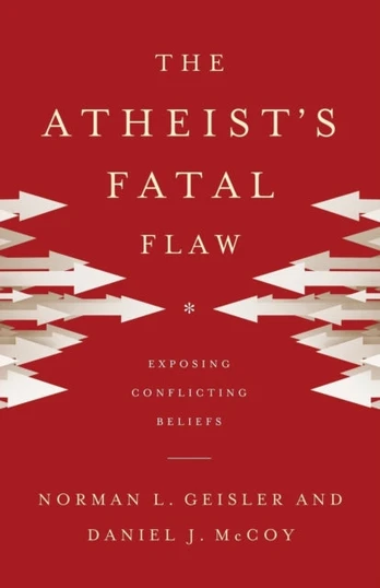 Atheist`s Fatal Flaw – Exposing Conflicting Beliefs