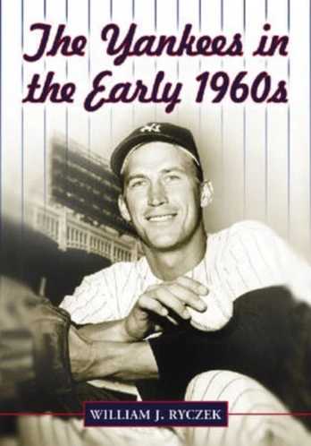 Yankees in the Early 1960s