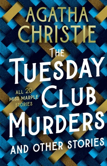 Tuesday Club Murders, Miss Marple’s Thirteen Problems