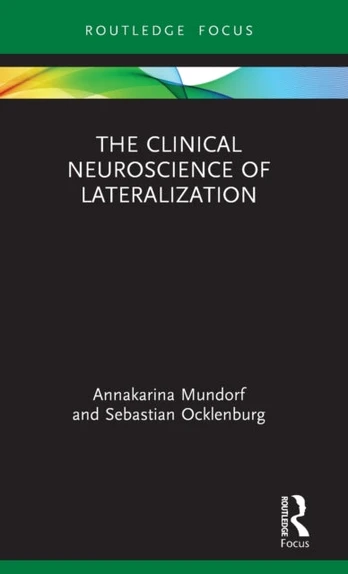 Clinical Neuroscience of Lateralization