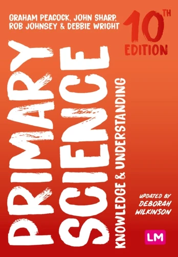 Primary Science: Knowledge and Understanding