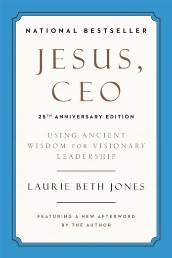 Jesus, CEO (25th Anniversary)