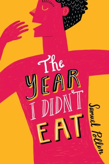 Year I Didn't Eat