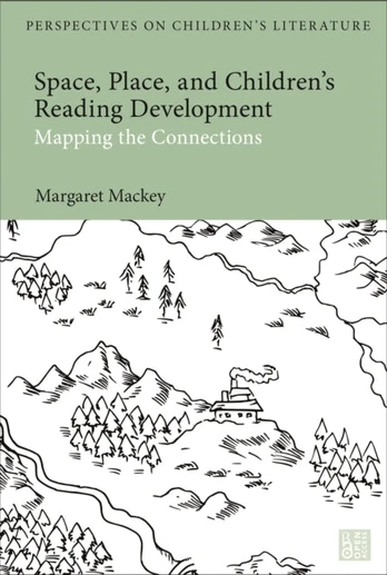 Space, Place, and Children’s Reading Development