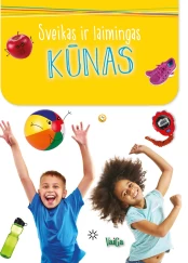 KNYGA Sveikas ir laimingas. Kūnas kaina