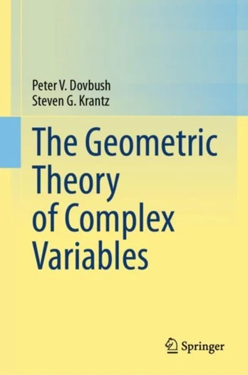 Geometric Theory of Complex Variables