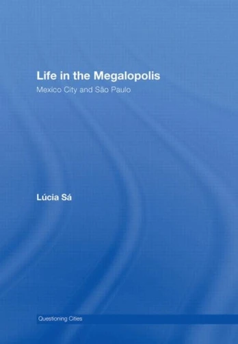 Life in the Megalopolis