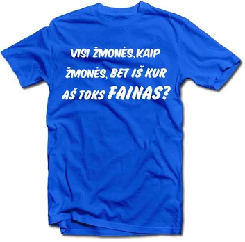 Marškinėliai "Aš - fainas"