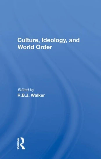 Culture, Ideology, And World Order