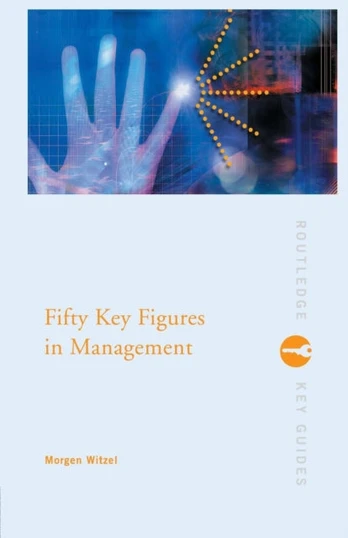 Fifty Key Figures in Management