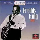 CD Freddy King* - Freddy King Live