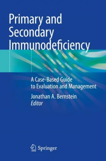 Primary and Secondary Immunodeficiency