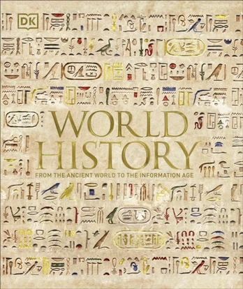 World History, From the Ancient World to the Information Age
