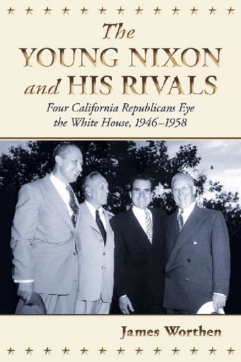 Young Nixon and His Rivals
