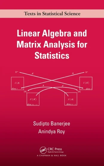 Linear Algebra and Matrix Analysis for Statistics