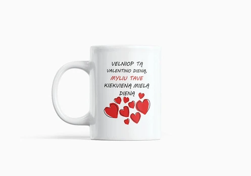 Standartinis puodelis „Velniop tą Valentino dieną..“