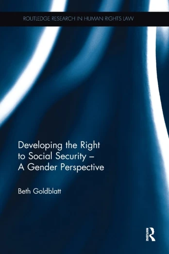 Developing the Right to Social Security - A Gender Perspective
