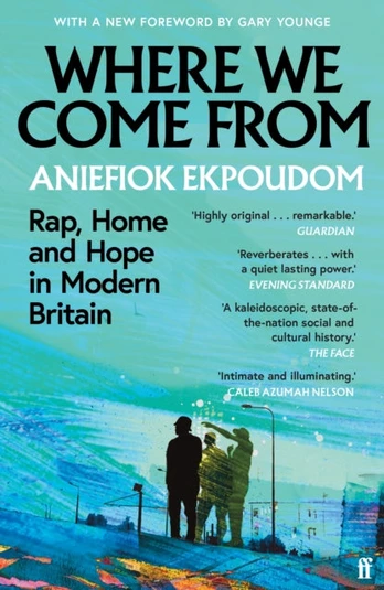 Where We Come From, Rap, Home & Hope in Modern Britain