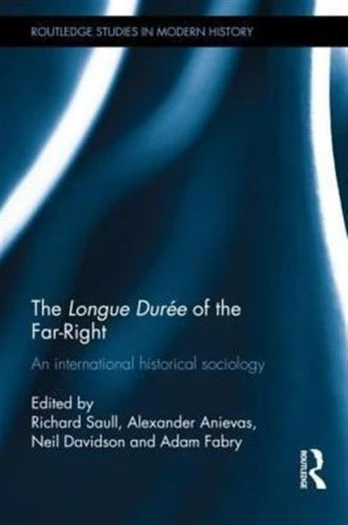 Longue Duree of the Far-Right
