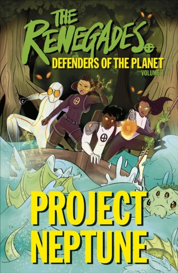 Renegades Project Neptune