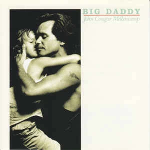 CD John Cougar Mellencamp - Big Daddy