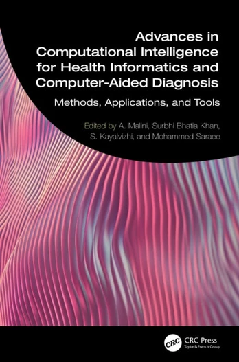 Advances in Computational Intelligence for Health Informatics and Computer-Aided Diagnosis