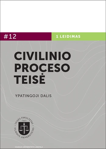 Civilinio proceso teisė. Ypatingoji dalis. 2 knyga