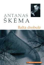 Balta drobulė (Mokinio skaitiniai)