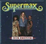 CD Supermax - Love Machine