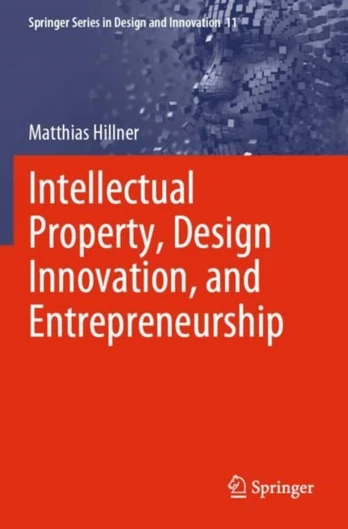Intellectual Property, Design Innovation, and Entrepreneurship