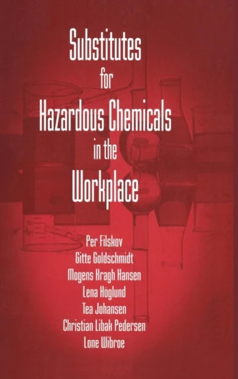 Substitutes for Hazardous Chemicals in the Workplace