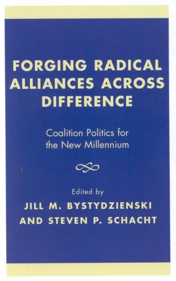 Forging Radical Alliances across Difference
