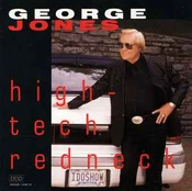 CD George Jones - High-Tech Redneck