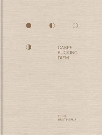 Carpe Fucking Diem