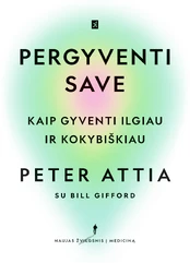 Pergyventi save: kaip gyventi ilgiau ir kokybiškiau kaina