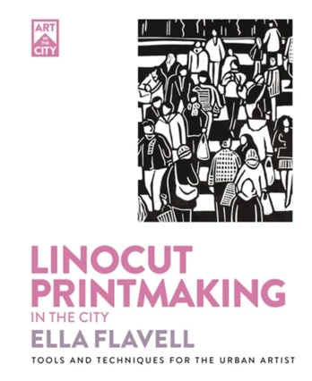Linocut Printmaking in the City