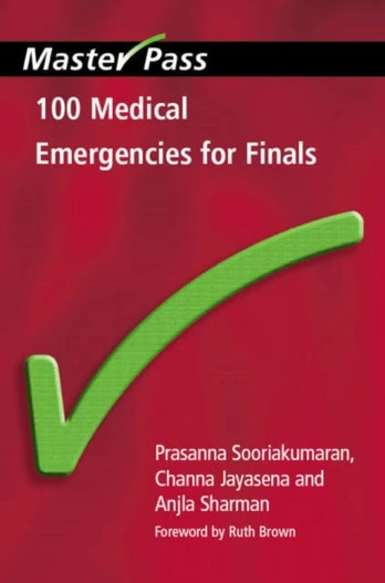 100 Medical Emergencies for Finals