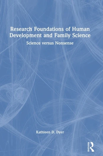 Research Foundations of Human Development and Family Science