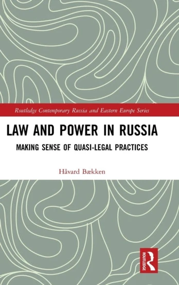 Law and Power in Russia