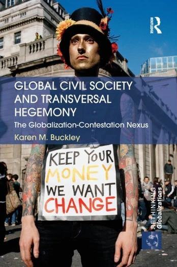 Global Civil Society and Transversal Hegemony