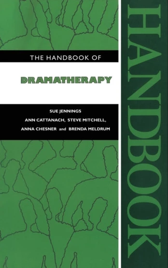 Handbook of Dramatherapy