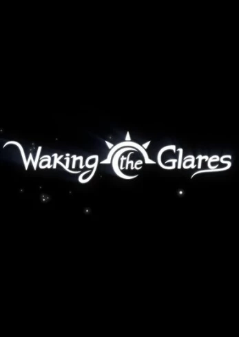Waking the Glares: Chapters I and II Steam