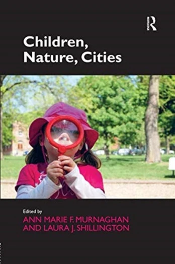 Children, Nature, Cities