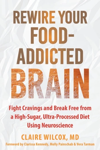 Rewire Your Food-Addicted Brain