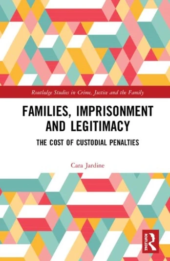 Families, Imprisonment and Legitimacy