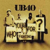 CD UB40 - Who You Fighting For?